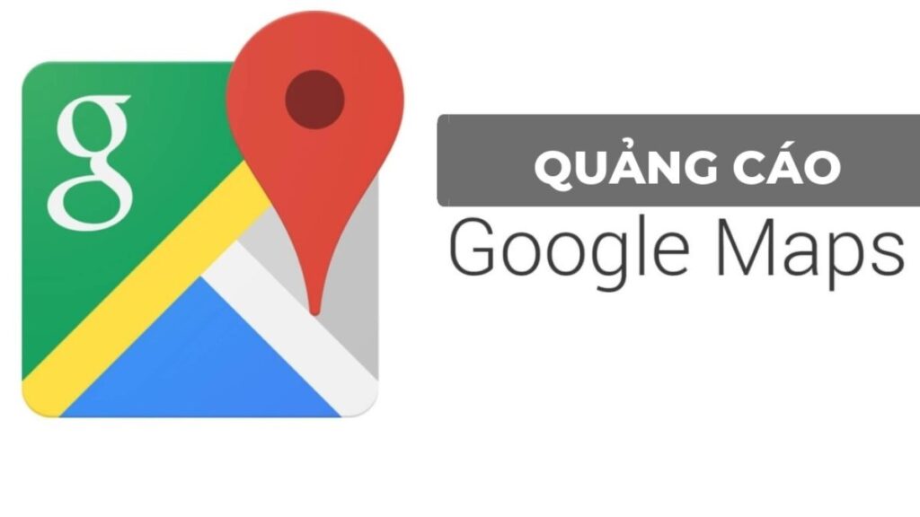 Dịch vụ Quảng cáo Google Map tại Cần Thơ