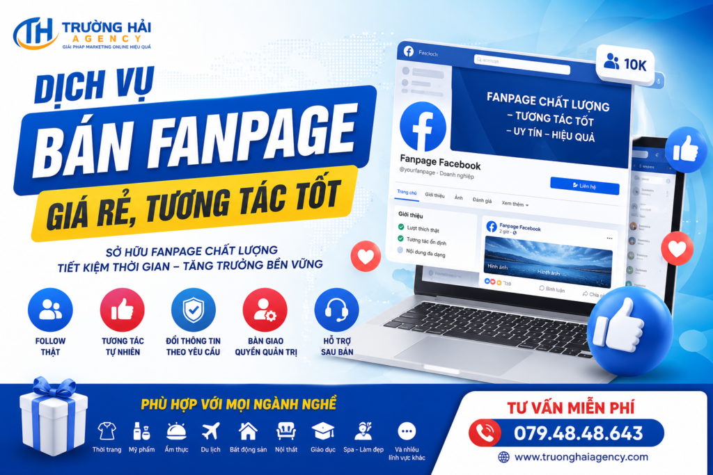 Dịch vụ bán fanpage giá rẻ, tương tác tốt