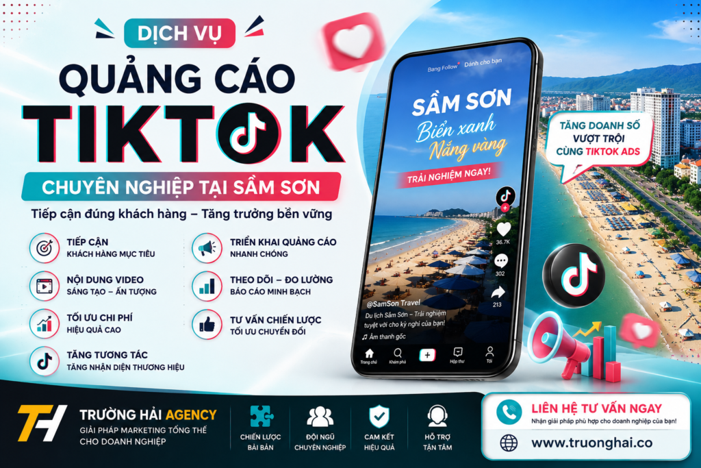 Quảng Cáo TikTok Chuyên Nghiệp Tại Sầm Sơn