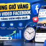 Khung giờ vàng đăng video facebook